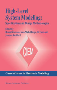 Title: High-Level System Modeling: Specification Languages / Edition 1, Author: Jean-Michel Bergé