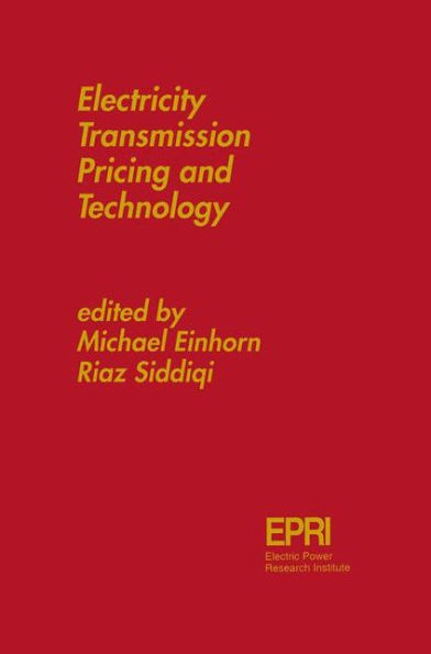 Electricity Transmission Pricing and Technology / Edition 1