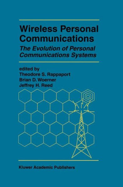 Wireless Personal Communications: The Evolution of Personal Communications Systems / Edition 1