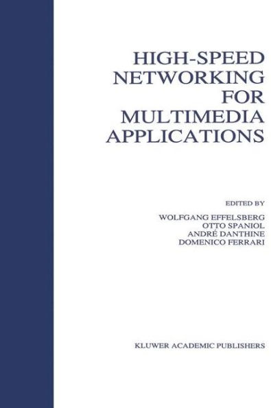 High-Speed Networking for Multimedia Applications / Edition 1