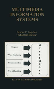 Title: Multimedia Information Storage and Management / Edition 1, Author: Soon M. Chung