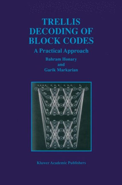 Trellis Decoding of Block Codes: A Practical Approach