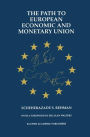 The Path to European Economic and Monetary Union / Edition 1