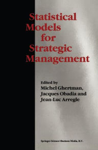 Title: Statistical Models for Strategic Management, Author: Michel Ghertman