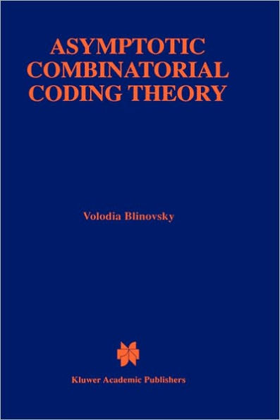 Asymptotic Combinatorial Coding Theory / Edition 1