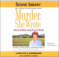 Title: Murder, She Wrote: Three Strikes and You're Dead, Author: Jessica Fletcher