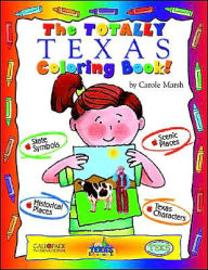 Title: The Totally Texas Coloring Book, Author: Carole Marsh