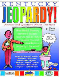 Title: Kentucky Jeopardy!: Answers and Questions about Our State!, Author: Carole Marsh