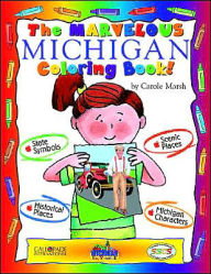 Title: The Marvelous Michigan Coloring Book, Author: Carole Marsh