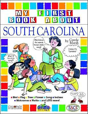 My First Book about South Carolina