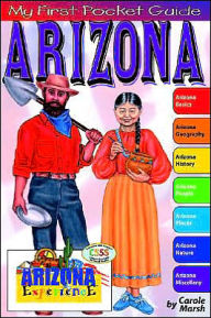 Title: My First Pocket Guide to Arizona, Author: Carole Marsh