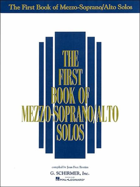 The First Book of Mezzo-Soprano/Alto Solos / Edition 1