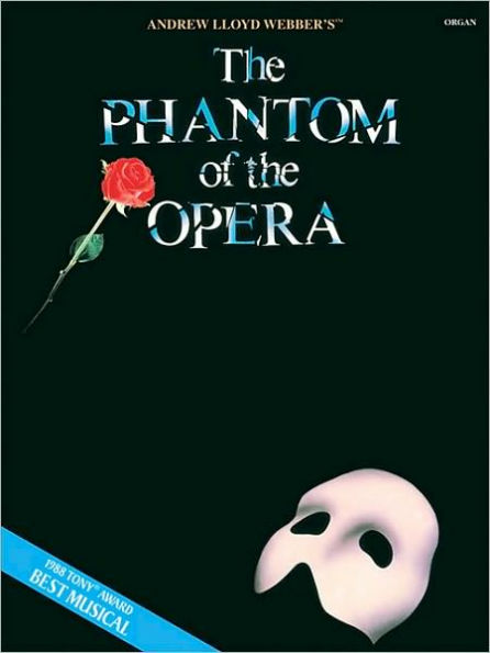 The Phantom of the Opera: Organ
