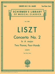 Title: Concerto No. 2 in A: Piano Duet, Author: Franz Liszt