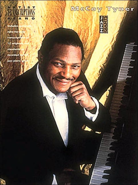 The McCoy Tyner Collection: Piano Transcriptions