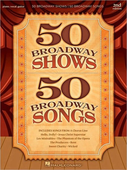 50 Broadway Shows, 50 Broadway Songs - Piano/Vocal/Guitar