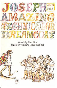 Title: Joseph and the Amazing Technicolor Dreamcoat, Author: Andrew Lloyd Webber