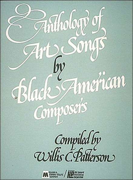 Anthology of Art Songs by Black American Composers: Voice and Piano / Edition 1