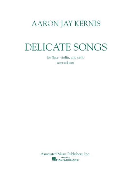 Delicate Songs: Score and Parts