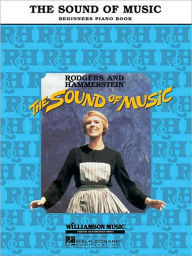 Title: The Sound of Music: Beginners Piano Book, Author: Mark Nevin