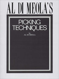 Title: Al Di Meola's Picking Techniques, Author: Al Di Meola