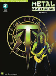 Title: Metal Lead Guitar Primer Book/Online Audio, Author: Troy Stetina