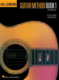 Title: Hal Leonard Guitar Method Book 1: Book Only / Edition 2, Author: Will Schmid