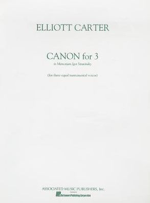 Canon for 3, In Memoriam Igor Stravinsky: For Three Equal Instruments (C or B-flat): (Sheet Music)