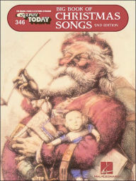 Title: Big Book of Christmas Songs #346, Author: Hal Leonard Corp.