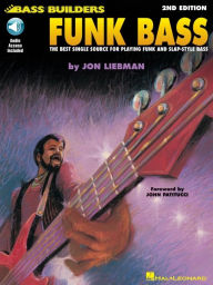 Title: Funk Bass - 2nd Edition Bass Builders Series Book/Online Audio, Author: Jon Liebman