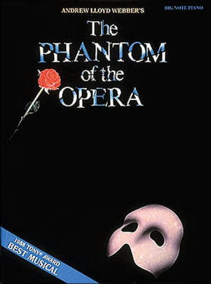 The Phantom Of The Opera Big Note Piano By Andrew Lloyd Webber Paperback Barnes Noble - phantom of the opera lindsey stirliing roblox id