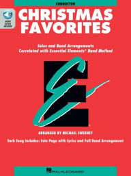 Title: Essential Elements Christmas Favorites - Conductor (Book/Online Audio), Author: Michael Sweeney