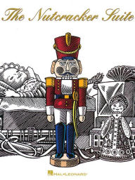 Title: The Nutcracker Suite, Author: Hal Leonard Corp.