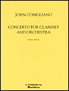 Title: Concerto for Clarinet and Orchestra: Piano Reduction: (Sheet Music), Author: John Corigliano