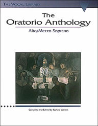 Title: The Oratorio Anthology: The Vocal Library Mezzo-Soprano/Alto, Author: Richard Walters