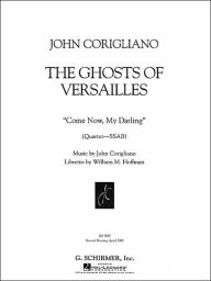 Title: Come Now, My Darling: Quartet - SSAB, Author: John Corigliano