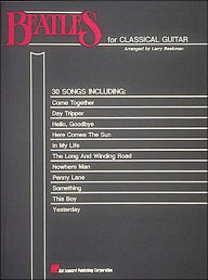 Title: Beatles for Classical Guitar: Guitar Solo, Author: The Beatles