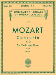 Title: Concerto No. 3 in G, K.216: Schirmer Library of Classics Volume 158 Score and Parts, Author: Wolfgang Amadeus Mozart