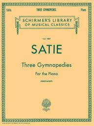 Title: 3 Gymnopedies: Piano Solo, Author: Erik Satie