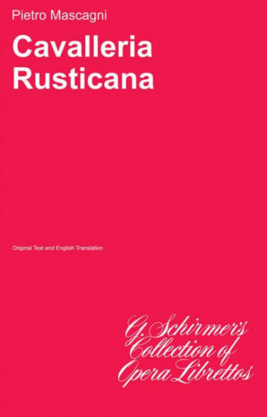 Cavalleria Rusticana: Libretto