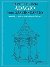 Title: Adagio (from Gazebo Dances): Piano Solo, Author: John Corigliano