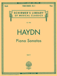 Title: Piano Sonatas - Book 2: Piano Solo, Author: Franz Josef Haydn