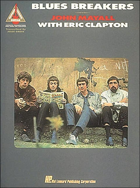 John Mayall with Eric Clapton - Blues Breakers by Eric Clapton, John ...