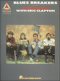 Title: John Mayall with Eric Clapton - Blues Breakers, Author: Eric Clapton
