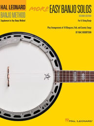 Title: More Easy Banjo Solos: for 5-String Banjo, Author: Mac Robertson