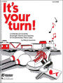 Its Your Turn!