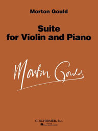 Title: Suite For Violin And Piano, Author: M Gould
