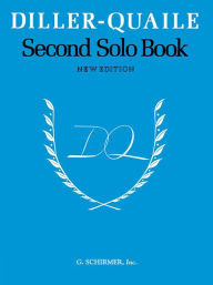 Title: 2nd Solo Book for Piano: Piano Solo, Author: Angela Diller