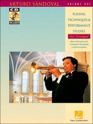 Title: Arturo Sandoval - Playing Techniques & Performance Studies for Trumpet: Volume 1, Author: Arturo Sandoval