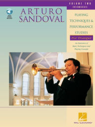 Title: Arturo Sandoval - Playing Techniques & Performance Studies for Trumpet Book/Online Audio, Author: Arturo Sandoval